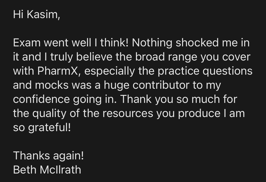 Post-exam message saying nothing in the assessment was a shock and that PharmX practice questions and mocks built confidence.