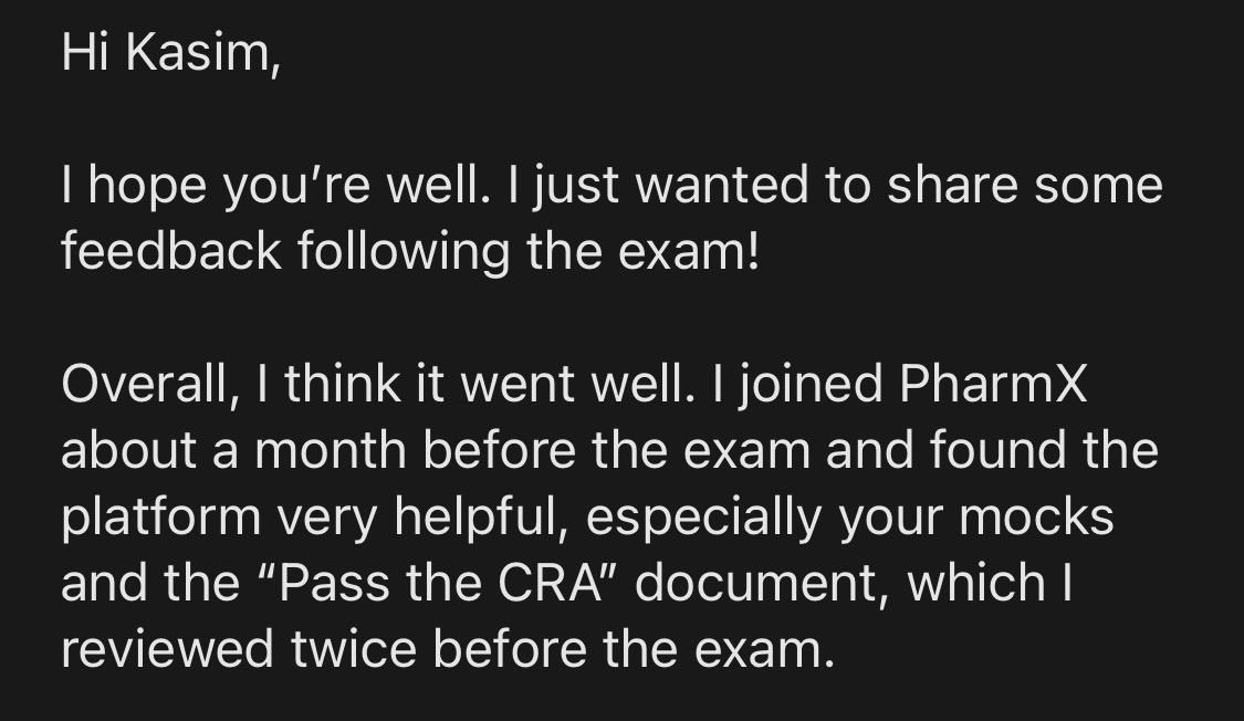 Post-exam message saying the assessment went well after using PharmX mocks and the Pass the CRA document.