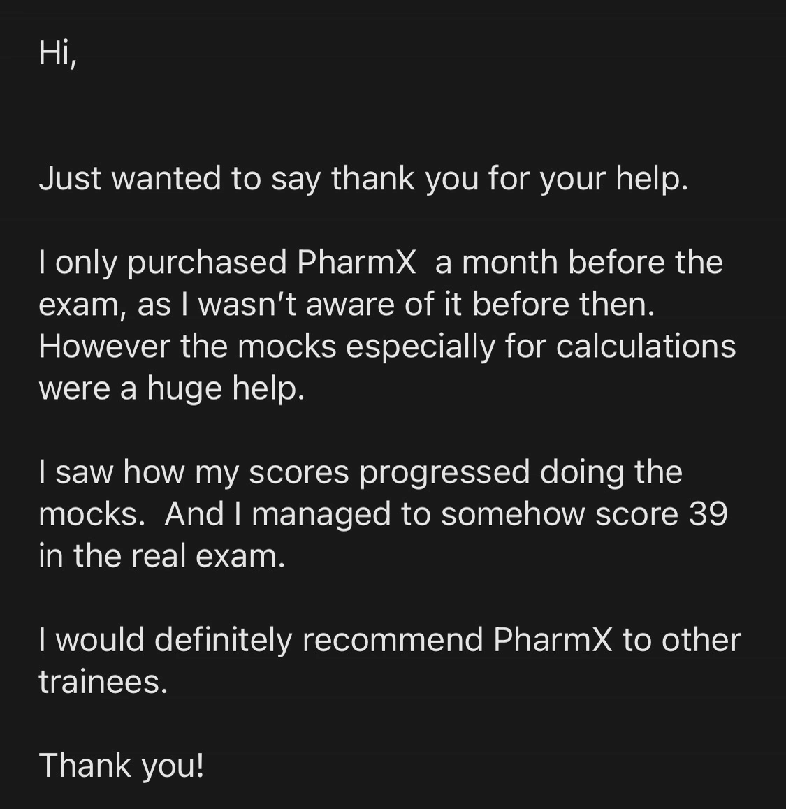 Message from a trainee pharmacist thanking PharmX after passing the registration assessment